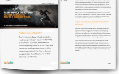 Performance Improvement: The Hidden Link To Creating a Culture of Clinical Performance